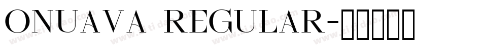 Onuava Regular字体转换